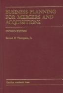 Cover of: Business planning for mergers and acquisitions