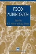 Cover of: Food authentication by edited by P.R. Ashurst and M.J. Dennis