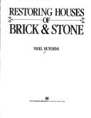 Cover of: Restoring Houses of Brick and Stone by Nigel Hutchins, Nigel Hutchins