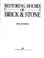 Cover of: Restoring Houses of Brick and Stone