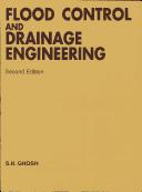Flood control and drainage engineering by Ghosh, S. N.