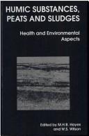 Cover of: Humic Substances, Peats and Sludges: Health and Environmental Aspects (Special Publications)