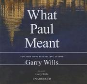 Cover of: What Paul Meant by Garry Wills