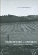 Cover of: Environmental geotechnics: proceedings of the 1st Australia-New Zealand Conference on Environmental Geotechnics-Geoenvironment 97 : Melbourne/Victoria/Australia, 26-28 November, 1997