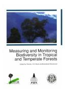 Measuring and Monitoring Biodiversity In T by Timothy Boyle
