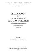 Cell biology of mammalian egg manipulation by T. Greue, P. Hyttel, B. J. Weir