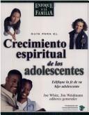 Cover of: Spa-Guia Para El Crecimiento: Building Your Child's Faith Through the Adolescent Years