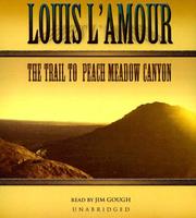 Cover of: The Trail to Peach Meadow Canyon