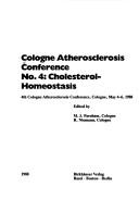 Cover of: Cologne Atherosclerosis Conference No 4 Cholesterol-Homeostasis (Agents and Actions Supplements)