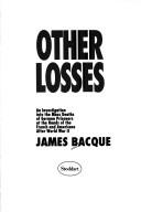 Other losses by James Bacque