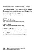 Fly Ash and Coal Conversion By-Products: Characterization, Utilization, and Disposal V by Raymond T. Hemmings