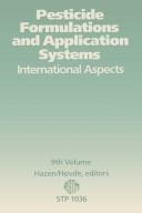 Cover of: Pesticide formulations and application systems: international aspects, 9th volume