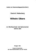 Wilhelm Olbers im Briefwechsel mit Astronomen seiner Zeit by Diedrich Wattenberg