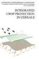 Cover of: Integrated crop protection in cereals: proceedings of a meeting of the EC Experts' Group, Littlehampton, 25-27 November 1986