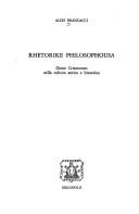 Cover of: Rhetorike philosophousa: Dione Crisostomo nella cultura antica e bizantina