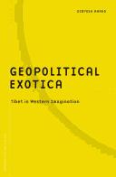 Cover of: Geopolitical Exotica: Tibet in Western Imagination (Borderlines)
