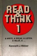 Cover of: Read & think by K. J. Weber