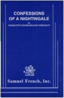 Cover of: Confessions of a nightingale: based on Charlotte Chandler's book The ultimate seduction
