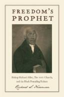 Freedom's prophet by Richard S. Newman