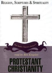 Cover of: Protestant Christianity (Religion, Scriptures, and Spirituality)