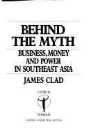 Behind the Myth by James Clad