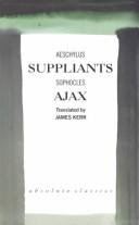 Cover of: Suppliants/Ajax by Aeschylus, Sophocles