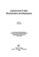 Cover of: Cytochrome P-450: Biochemistry and Biophysics