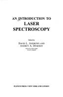 Cover of: An introduction to laser spectroscopy