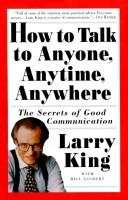 Cover of: How to talk to anyone, anytime, anywhere by King, Larry