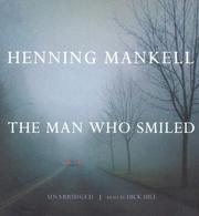 Cover of: The Man Who Smiled (Kurt Wallander Series) by Laurie Thompson