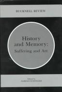 Cover of: History and memory: suffering and art