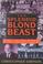 Cover of: The splendid blond beast