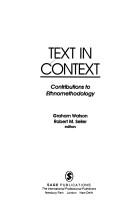Cover of: Text in context: contributions to ethnomethodology