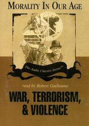 Cover of: War, Terrorism, and Violence (Morality in Our Age)