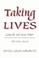 Cover of: Taking Lives