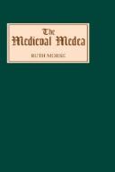 Cover of: The medieval Medea by Ruth Morse