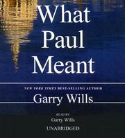 Cover of: What Paul Meant by Garry Wills