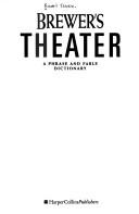 Cover of: Brewer's Theater: A Phrase and Fable Dictionary