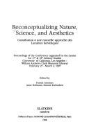 Cover of: Reconceptualizing nature, science, and aesthetics =: Contribution à une nouvelle approche des Lumières helvétiques : proceedings of the conference, February 27-March 2, 1997, University of California, Los Angeles