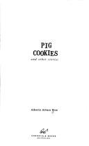 Cover of: Pig cookies and other stories by Alberto Ríos