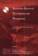 Cover of: Sustainable Reservoir Development and Mangement (Report) by et al, Kuniyoshi Takeuchi, Michael Hamlin, et al