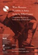 Cover of: Water resources variability in Africa during the XXth century = by edited by Eric Servat ... [et al.] ; the conference was convened jointly by the African Association of Hydrology ... [et al.].