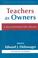 Cover of: Teachers as owners