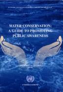 Cover of: Water Conservation: A Guide to Promoting Public Awareness (Water Resources Series 81)