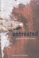 Cover of: Untreated: Poems by Black Writers