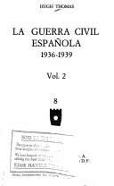 La guerra civil española, Vol. 2 by Hugh Thomas