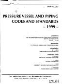 Cover of: Pressure Vessel and Piping Codes and Standards: Presented at the 1999 Asme Pressure Vessels and Piping Conference, Boston, Massachusetts, August 1-5, 1999 (P V P)