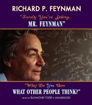 Cover of: Surely You're Joking, Mr. Feynman and What Do You Care What Other People Think? by Ralph Leighton