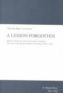 Cover of: A Lesson Forgotten: Minority Protection Under the League of Nations by Christian Raitz von Frentz