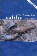 Cover of: The Australian Yabby Farmer by John Mosig, J Mosig